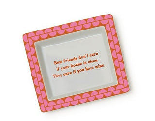 Best Friends Don't Care Trinket Tray