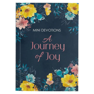 Mini Devotions A Journey of Joy softcover devotional book with midnight blue floral cover and rose-gold foil title

A Journey of Joy Mini Devotions softcover Christian devotional with floral design and compact size

Mini Devotions A Journey of Joy devotional book featuring floral artwork and rose-gold accents