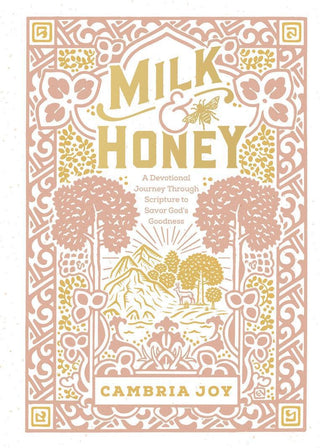Milk and Honey devotional book with blush and gold illustrated cover

Milk and Honey Christian devotional by Cambria Joy

Milk and Honey Scripture devotional book cover

Milk and Honey devotional journey through the Bible

Elegant Christian devotional book titled Milk and Honey