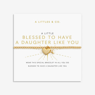 A Little Blessed To Have A Daughter Like You gold bracelet with heart and star charm
