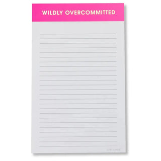 Wildly Overcommitted 5x8 lined tear-off notepad