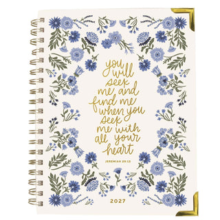 2027 Planner You Will Seek with blue floral border, Jeremiah 29:13 Bible verse, spiral binding, and gold corner protectors