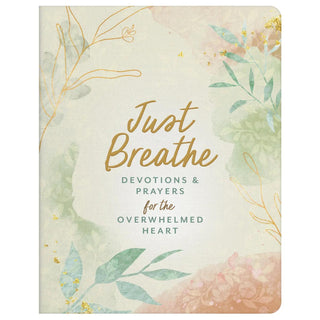 Just Breathe devotional book with soft watercolor design for overwhelmed hearts